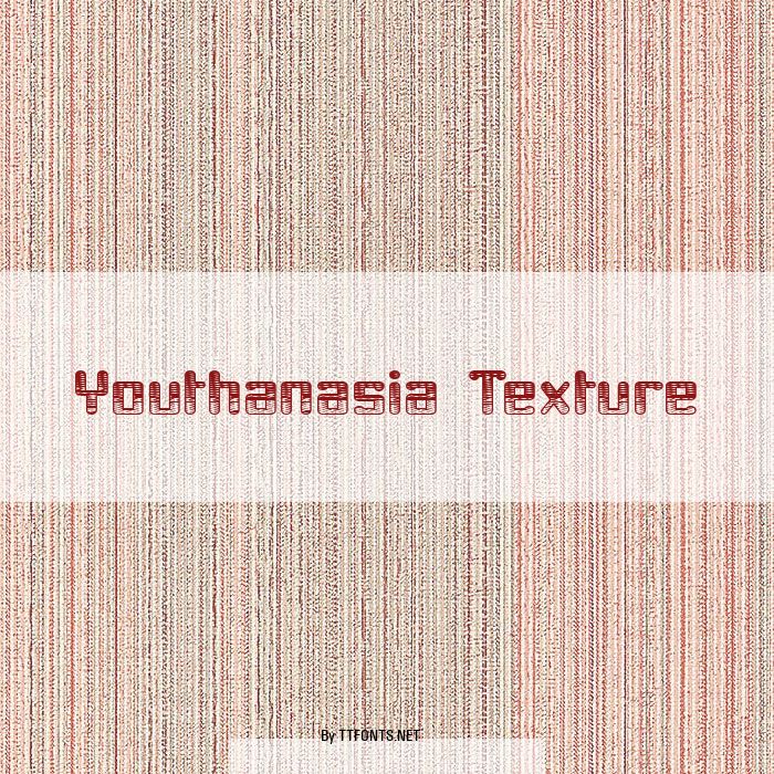 Youthanasia Texture example